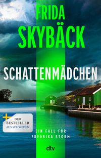 Fredrika Storm [3] – Schattenmädchen