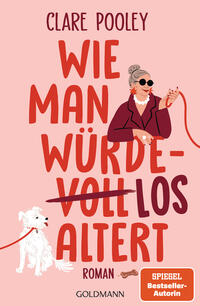 Wie man würdelos altert 