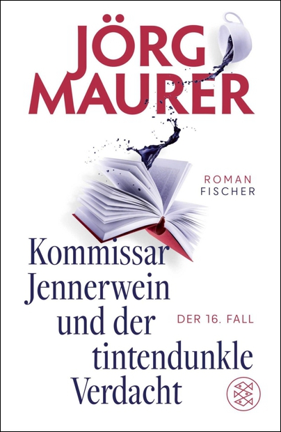 Buchcover Jörg Maurer: Kommissar Jennerwein und der tintendunkle Verdacht