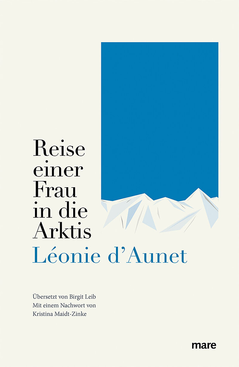 Buchcover Léonie d’Aunet: Reise einer Frau in die Arktis